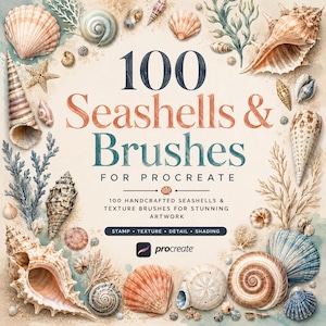 Puede incluir: Imagen que presenta una colección de conchas marinas y pinceles para Procreate. El texto dice "100 Seashells & Brushes for Procreate". La imagen incluye varias conchas marinas, plantas marinas y el logotipo de Procreate. La paleta de colores es suave y natural.