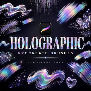 May include: A dark background with the words "HOLOGRAPHIC PROCREATE BRUSHES" in a holographic font. The image features various holographic brush strokes, crystals, and a heart. The Procreate app icon is also visible. The text "SHINE • REFLECT • CREATE" is at the bottom.