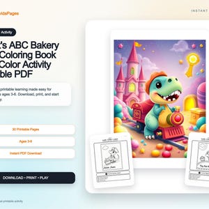 May include: A digital product display for T-Rex's ABC Bakery Train Coloring Book, featuring a colorful illustration of a dinosaur on a train near a pink castle, alongside two black and white printable activity pages with text.