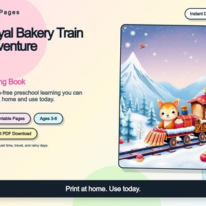 May include: A digital tracing book titled Royal Bakery Train Adventure featuring a cartoon squirrel driving a train through a snowy mountain landscape with pine trees, a crescent moon, and scattered cupcakes on the ground. Includes 30 printable pages.