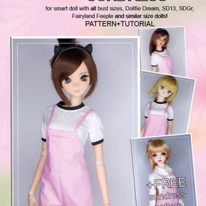 May include: A doll wearing a pink overall sundress with a white t-shirt. The image includes text that reads "COTTON OVERALLS SUNDRESS" and "PATTERN+TUTORIAL". Additional dolls are shown wearing the same outfit. The image is for smart dolls.