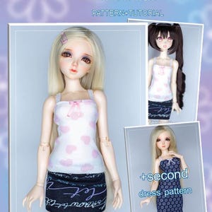 May include: A camisole top and skirt pattern for Fairyland Minifee, Anifee, and BJD 1/4 dolls. The white top has pink heart shapes, and the black skirt has white text. The image includes a pattern tutorial and a second dress pattern.