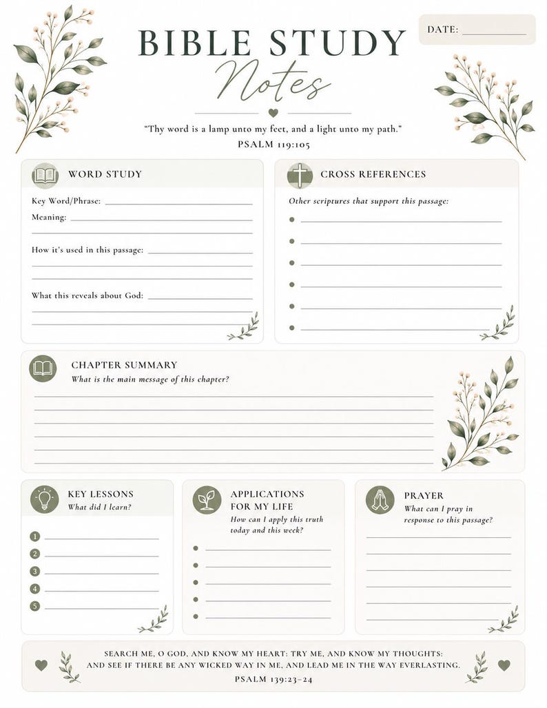 May include: A printable Bible study notes page with a floral design. The page includes sections for word study, cross references, chapter summary, key lessons, applications, and prayer. The text includes Bible verses from Psalm 119:105 and Psalm 139:23-24.