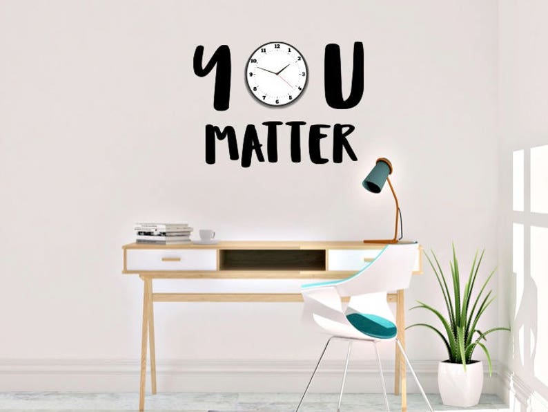 you matter clock vinyl wall decal | etsy