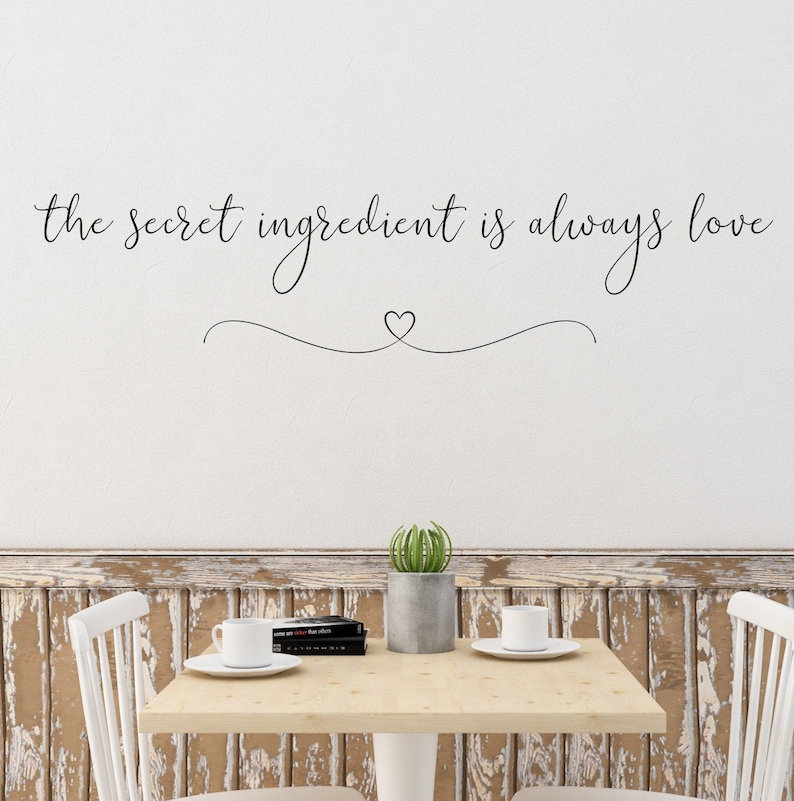 The Secret Ingredient Is Always Love Vinyl Kitchen Wall Decal Etsy