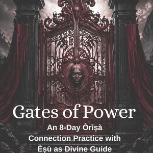 Può includere: Una copertina di libro intitolata Gates of Power: An 8-Day Òrìṣà Connection Practice with Èṣù as Divine Guide di Omisaro Odunade. L'immagine mostra un cancello in metallo rosso scuro ornato con un rilievo facciale centrale, fiancheggiato da tende rosse.