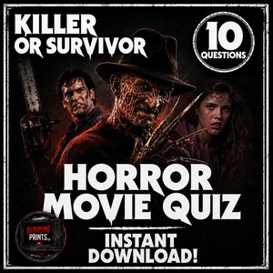 Könnte beinhalten: Eine Horrorfilm-Quiz-Grafik mit dem Text Killer or Survivor, 10 Questions, Horror Movie Quiz und Instant Download. Das Bild zeigt drei Charaktere: einen Mann mit einer Kettensäge, eine vernarbte Figur mit Hut und Klingen an den Fingern sowie eine Frau.