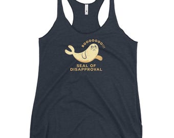 Seal of Disapproval Tank Top, Sarcastic Animal Pun Shirt, Dark Humor Apparel