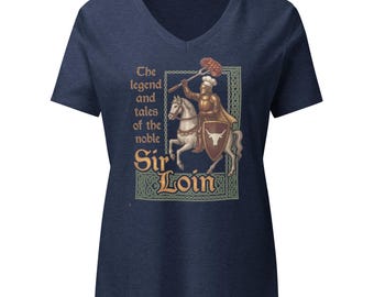 Sir Loin Medieval Knight Steak Funny Womens V-Neck Tee, Grill Meat Lover Gift
