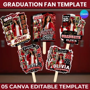 May include: Five graduation fan templates featuring red and black designs with space for photos, names, and school details. Each template includes text such as Grad Boss, Class of 2026, Congrats, and Graduate, displayed on wooden sticks for handheld use.