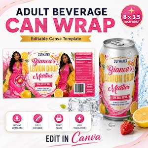 May include: An editable beverage can wrap template measuring 8 by 3.5 inches. The design features a pink and yellow theme with text reading Bianca's Lemon Drop Martini, Cutwater, and Celebration Facts. Includes a graphic of a person in a pink dress.