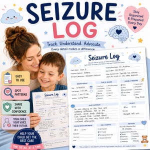 May include: A Seizure Log printable document featuring sections for child information, seizure details, type of seizure, triggers, injury, recovery, and rescue medication. The form includes a blue brain icon, a cloud, and a teddy bear illustration.