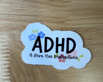 ADHD Sticker | A Diva Has Distractions Vinyl Sticker | Funny Neurodivergent Sticker | Cute Laptop Water Bottle Decal | ADHD Gift