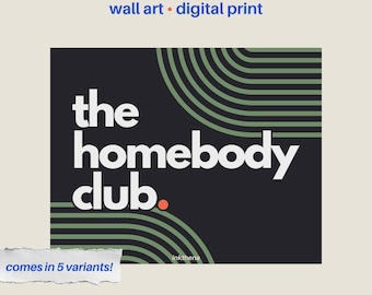 Homebody Club-muurkunstafdruk | Introvert decor | Minimalistische typografieposter | Digitale download