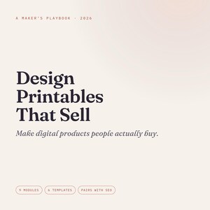 How to Make and Sell Printables on Etsy: Digital Product Design Course, Canva Workbook Guide for Beginners