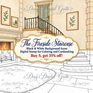 May include: A black and white digital stamp illustration featuring a fireplace, a staircase with a metal railing, and a rug. The text reads: The Fireside Staircase, Black & White Background Scene, Digital Stamp for Coloring and Cardmaking.