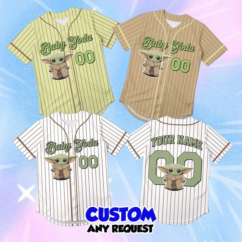 May include: Four baseball jerseys with a Baby Yoda theme. The jerseys are in shades of green, brown, and white with vertical stripes. Each jersey features the text "Baby Yoda" and the number "00". One jersey has "YOUR NAME" on the back. The text "CUSTOM ANY REQUEST" is also visible.