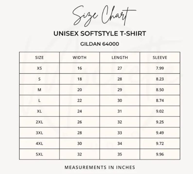 May include: A size chart for a Unisex Softstyle T-Shirt, Gildan 64000. The chart displays sizes XS to 5XL, with corresponding measurements in inches for width, length, and sleeve length. The text "Size Chart" is at the top.