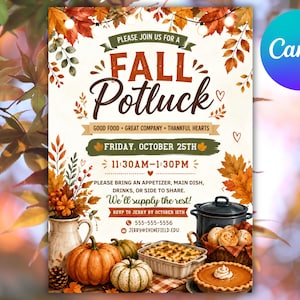 May include: A Fall Potluck invitation flyer featuring autumn leaves, pumpkins, a casserole dish, a pie, and a slow cooker. Text includes: Please join us for a Fall Potluck, Good Food, Great Company, Thankful Hearts, Friday, October 25th, 11:30AM-1:30PM.