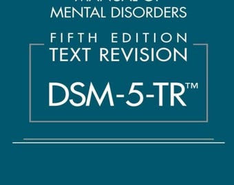 DSM-5-TR 5.Auflage: Diagnostisches und Statistisches Handbuch Psychischer Störungen, Textüberarbeitung