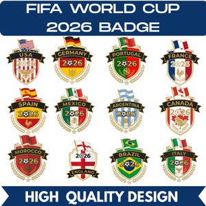 May include: A collection of FIFA World Cup 2026 badges featuring various national flags and emblems. Each badge includes the country's name, the year 2026, and a soccer ball design. The badges are set against a white background with the text "HIGH QUALITY DESIGN".