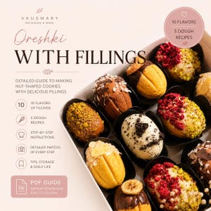 Może przedstawiać: Cyfrowy przewodnik PDF zatytułowany Oreshki WITH FILLINGS od VKUSMARY, zawierający szczegółową instrukcję przygotowania ciasteczek w kształcie orzechów. Obraz przedstawia pudełko z różnymi ciasteczkami z dodatkami takimi jak orzechy i owoce.