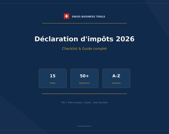 Déclaration d'impôts Suisse 2026 — Checklist & Guide complet