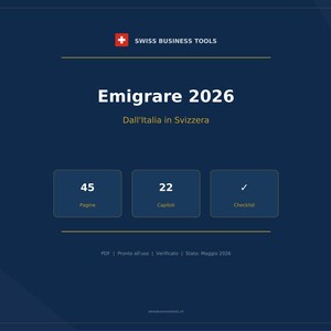 May include: A dark blue graphic with the text "Emigrare 2026" and "Dall'Italia in Svizzera". Below are three boxes with numbers and a checkmark. The Swiss Business Tools logo is at the top.