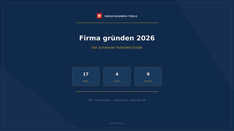 Firma gründen Schweiz 2026 Checkliste | GmbH & Einzelfirma Guide | 17 Seiten PDF image 1