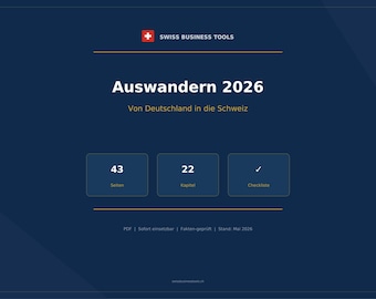 Auswandern Deutschland Schweiz 2026 | Komplett-Guide 43 Seiten PDF | Steuern Wohnung Checkliste