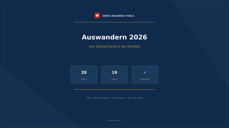 Auswandern Deutschland Schweiz 2026 - Komplett-Guide PDF Checkliste Umzug Anmeldung Aufenthaltsbewilligung image 1