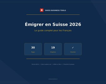 Emigrer de France en Suisse 2026 - Guide complet PDF 30 pages