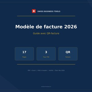 May include: A dark blue graphic with the text "Modèle de facture 2026" and "Guide avec QR-facture". It also includes the Swiss Business Tools logo and three boxes with the numbers 17, 3, and QR. The background is a gradient of dark blue.