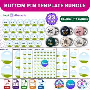 May include: A digital button pin template bundle featuring 23 sizes ranging from 0.50 inches to 6 inches. The sheet size is 11 inches by 8.5 inches. Includes circular templates with a landscape graphic, example pins with text, and file format icons.
