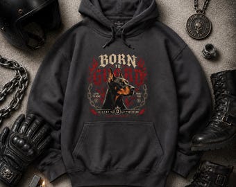 Doberman Gothic Hoodie – Born To Guard Streetwear Hoodie, Silent Power Back Print, Dark Alternative Oversized Hoodie- Metal Hoodie