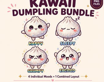5 Kawaii Dumpling PNG Bundle, Cute Food Mood Clipart, Happy Sleepy Grumpy Excited, Dumpling Lover Gift, Excellent Gift!