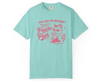 Psycho Path Raccoon Graphic Tee | Funny Sarcastic Quote T-Shirt