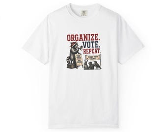 Organize Vote Repeat T-shirt | Political Activism Voter Rights Tee
