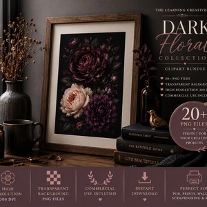 May include: A digital clipart bundle titled Dark Floral Collection featuring over 20 PNG files with transparent backgrounds. The promotional graphic displays a framed print of dark purple and cream flowers, a candle, and stacked books.