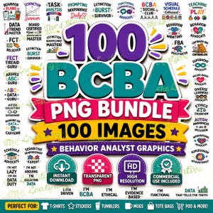 Op de afbeelding: Een kleurrijk grafisch pakket met de tekst "100 BCBA PNG BUNDLE 100 IMAGES" en "Behavior Analyst Graphics". Bevat pictogrammen voor direct downloaden, transparante PNG, hoge resolutie en commercieel gebruik. Perfect voor t-shirts, stickers en meer.