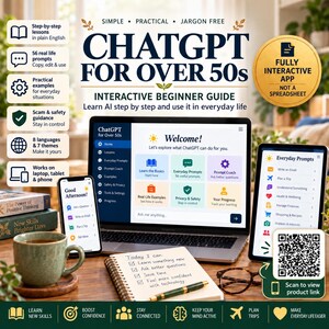 May include: A digital guide titled ChatGPT FOR OVER 50s displayed on a laptop, tablet, and smartphone. The screen shows an interactive interface with lessons, prompts, and safety guidance. A notebook, pen, glasses, and a coffee mug are on the desk.