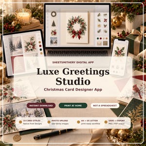 May include: A digital design interface titled Luxe Greetings Studio Christmas Card Designer App displayed on a laptop, tablet, and smartphone. The screen shows festive holiday card templates featuring wreaths, pine trees, and poinsettias.