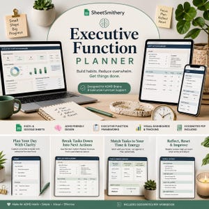 May include: An Executive Function Planner digital dashboard displayed on a laptop, tablet, and smartphone. The interface features task lists, energy matrices, and weekly reviews with text including SheetSmithery, Executive Function Planner, and Build habits.