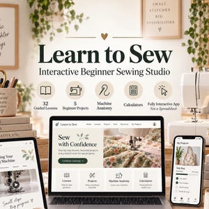 Könnte beinhalten: Eine digitale, interaktive Learn to Sew-Plattform für Nähanfänger, dargestellt auf einem Laptop, Tablet und Smartphone. Die Benutzeroberfläche bietet geführte Lektionen, Nähprojekte, Maschinenanatomie und Rechner für Nähbegeisterte.