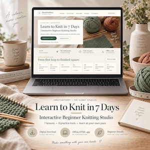May include: A laptop displaying the SheetSmithery Learn to Knit in 7 Days interactive beginner knitting studio website, surrounded by yarn balls, knitting needles, a mug, and a notebook on a wooden surface with text overlays about knitting.