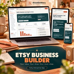 Op de afbeelding: Een laptop, tablet en smartphone met de interface van de SheetSmithery Etsy Business Builder app. Het scherm toont planningstools, voortgangsgrafieken en de tekst Etsy Business Builder. Your idea. Your shop. Your next step.