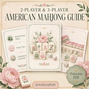 American Mahjong Guide for 2-3 Players, Small Group Rules, Charleston with Bob (PDF)