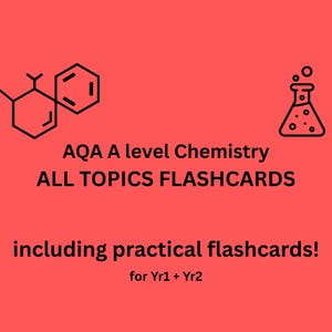 Op de afbeelding: Rode achtergrond met zwarte lijntekening van een chemische structuur en een fles. Tekst luidt "AQA A level Chemistry ALL TOPICS FLASHCARDS including practical flashcards! for Yr1 + Yr2."