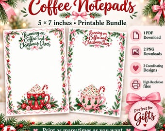 May include: A printable bundle of two 12.7 x 17.8 cm Christmas coffee notepads featuring a festive border of pine branches, pink ribbons, and ornaments. Each notepad displays the text Running on Coffee and Christmas Cheer and a coffee mug.