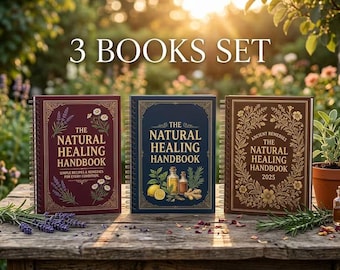 Natural Healing Handbook Collection – 3 Book Set of Herbal Remedies, Wellness & Home Care Guides
